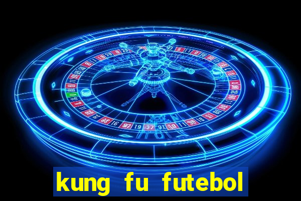 kung fu futebol clube download utorrent